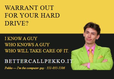 E-card #4: Warrant out for your hard drive? I know a guy who knows a guy