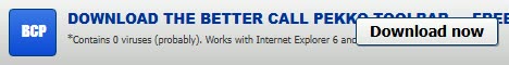 Download the Better Call Pekko toolbar — free! Contains 0 viruses (probably)